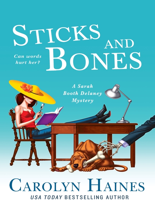 Title details for Sticks and Bones by Carolyn Haines - Wait list